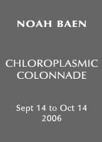 NOAH BAEN CHLOROPLASMIC COLONNADE